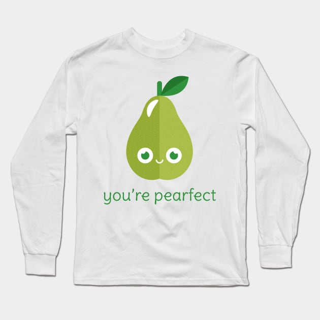 You're Pearfect Long Sleeve T-Shirt by slugbunny